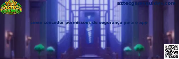 Permissões de Segurança