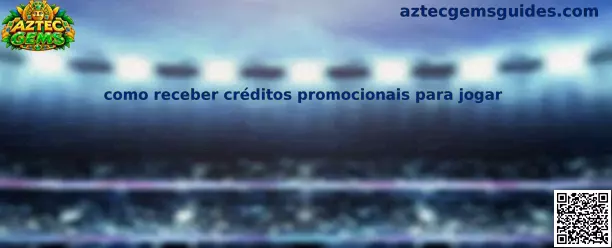 Como receber créditos promocionais