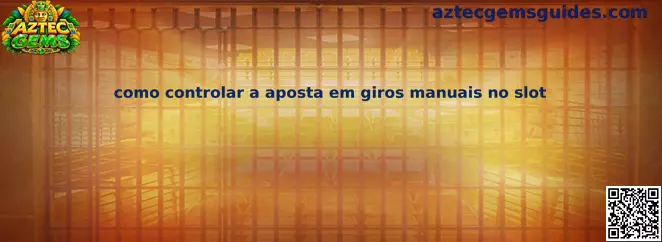 Controle de aposta em Aztec Gems